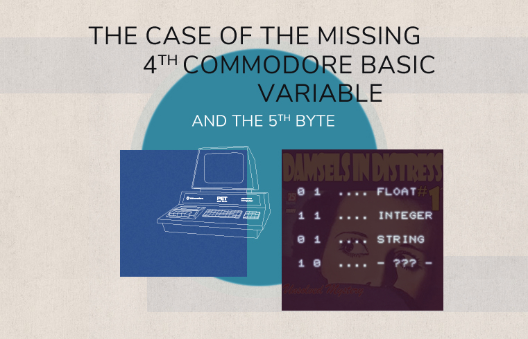 Illustration: The case of the Missing 4th Commodore Variable…